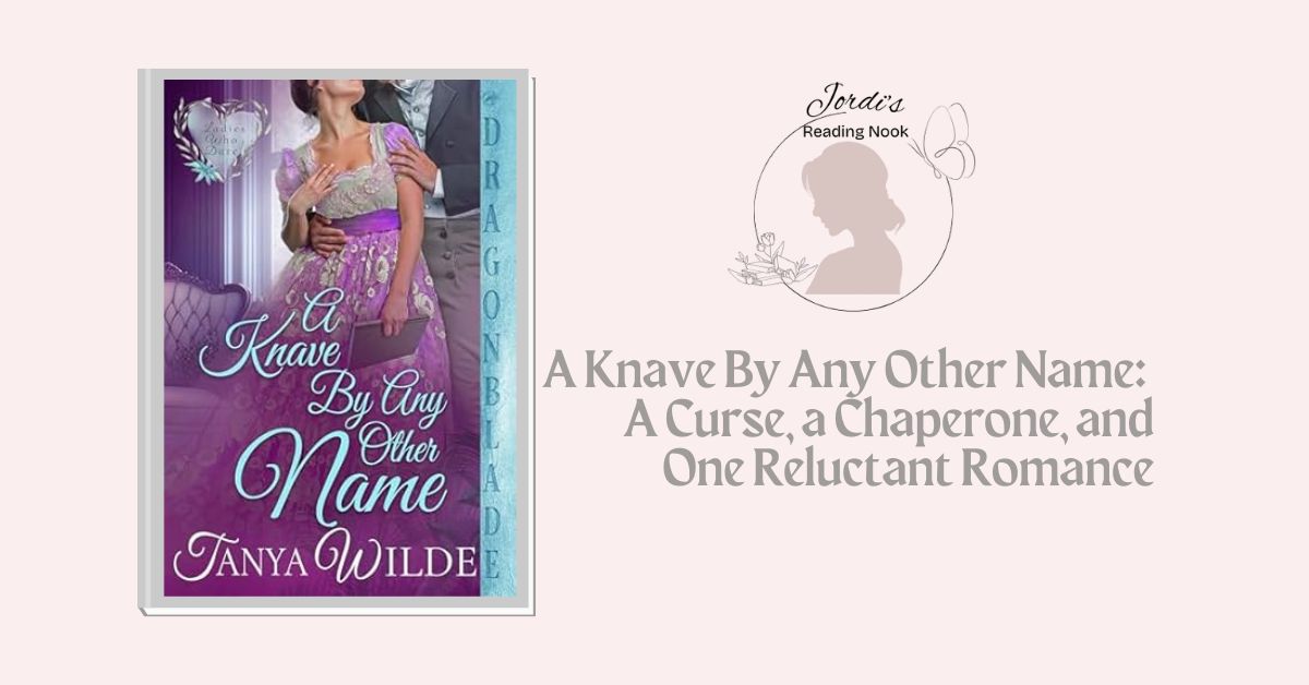 A Knave By Any Other Name by Tonya Wilde