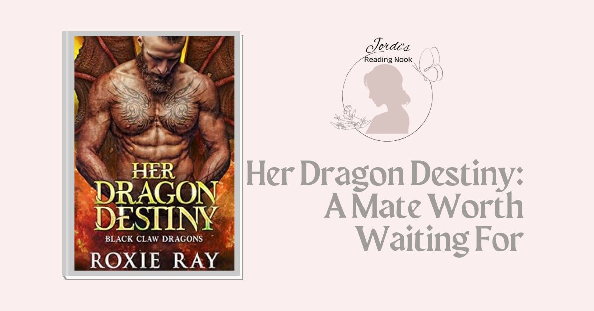 Her Dragon Destiny by Roxie Ray