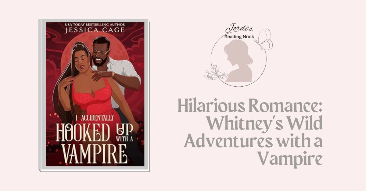 I Accidentally Hooked Up With A Vampire by Jessica Cage