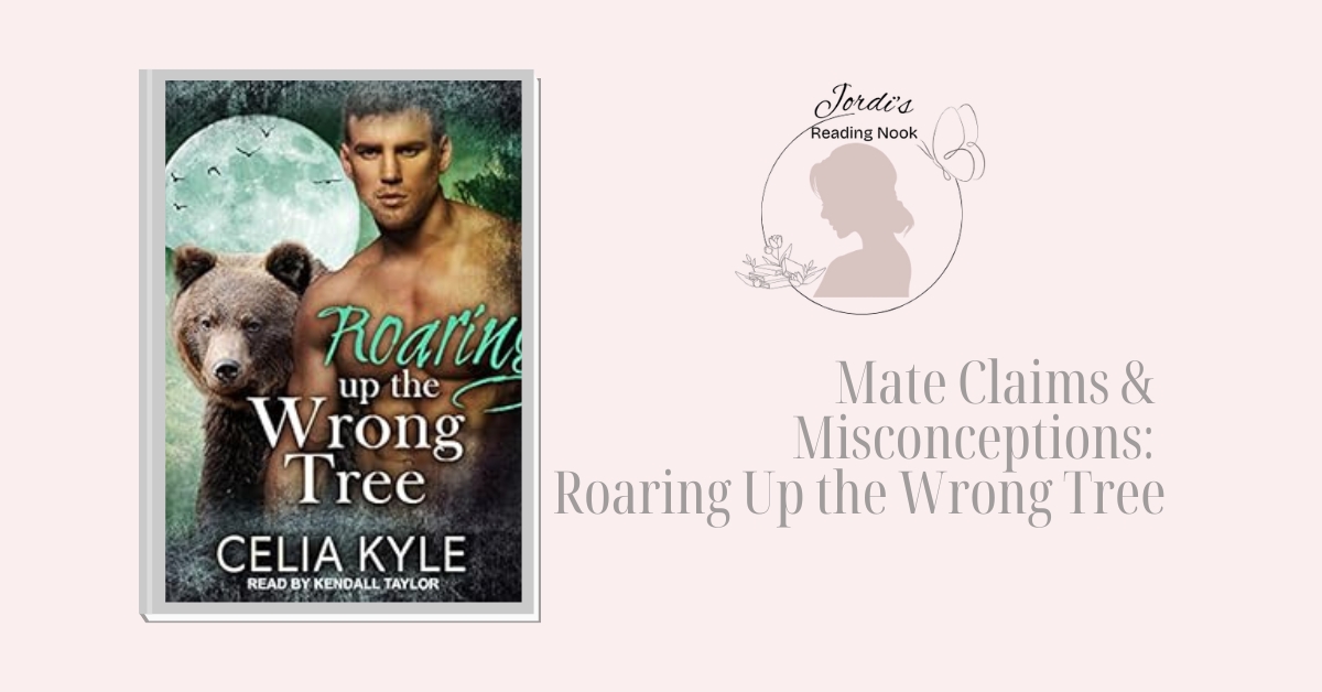 Roaring up the Wrong Tree by Celia Kyle