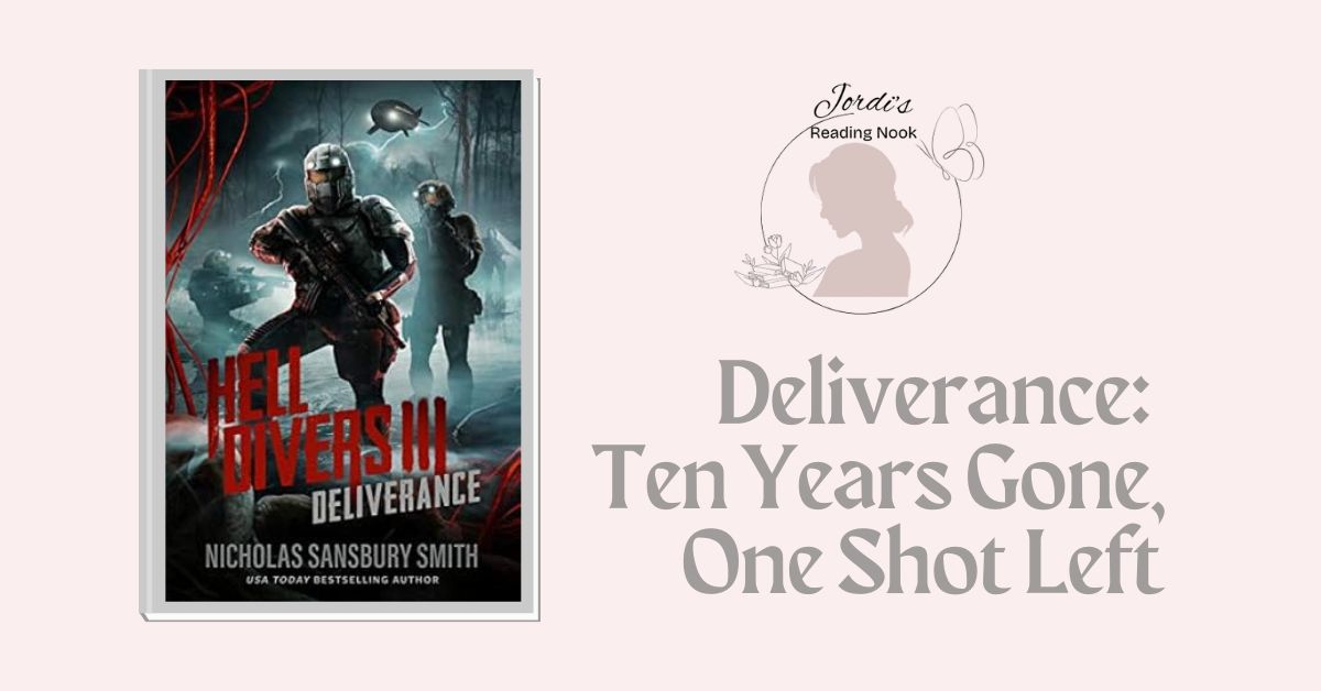 Hell Divers III: Deliverance by Nicholas Sansbury Smith