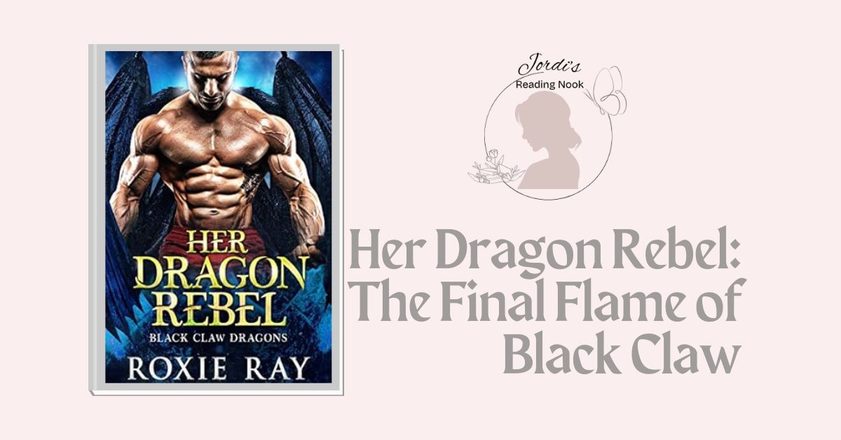 Her Dragon Rebel by Roxie Ray