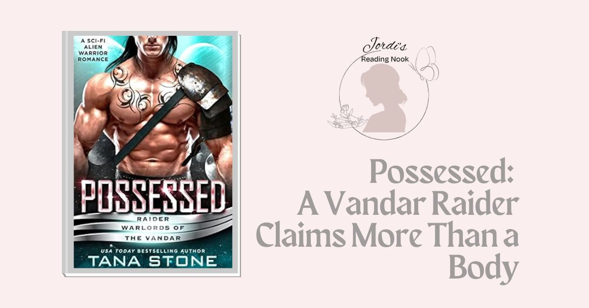 Possessed by Tana Stone