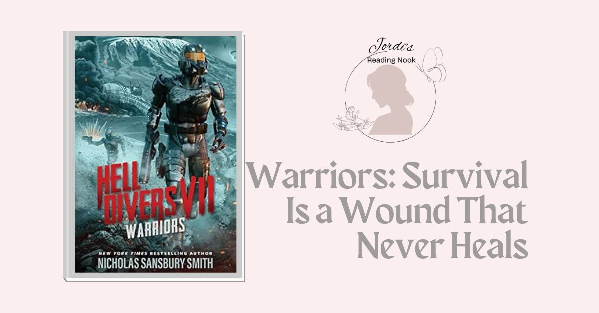 Hell Divers VII: Warriors by Nicholas Sansbury Smith