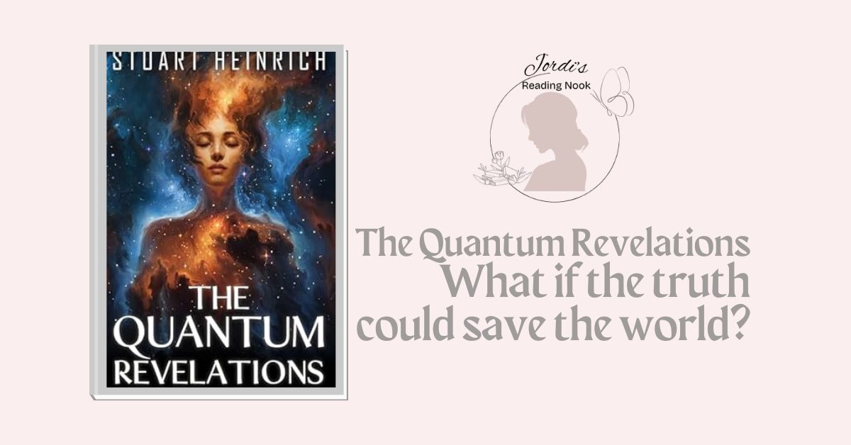 The Quantum Revelations by Stuart Heinrich