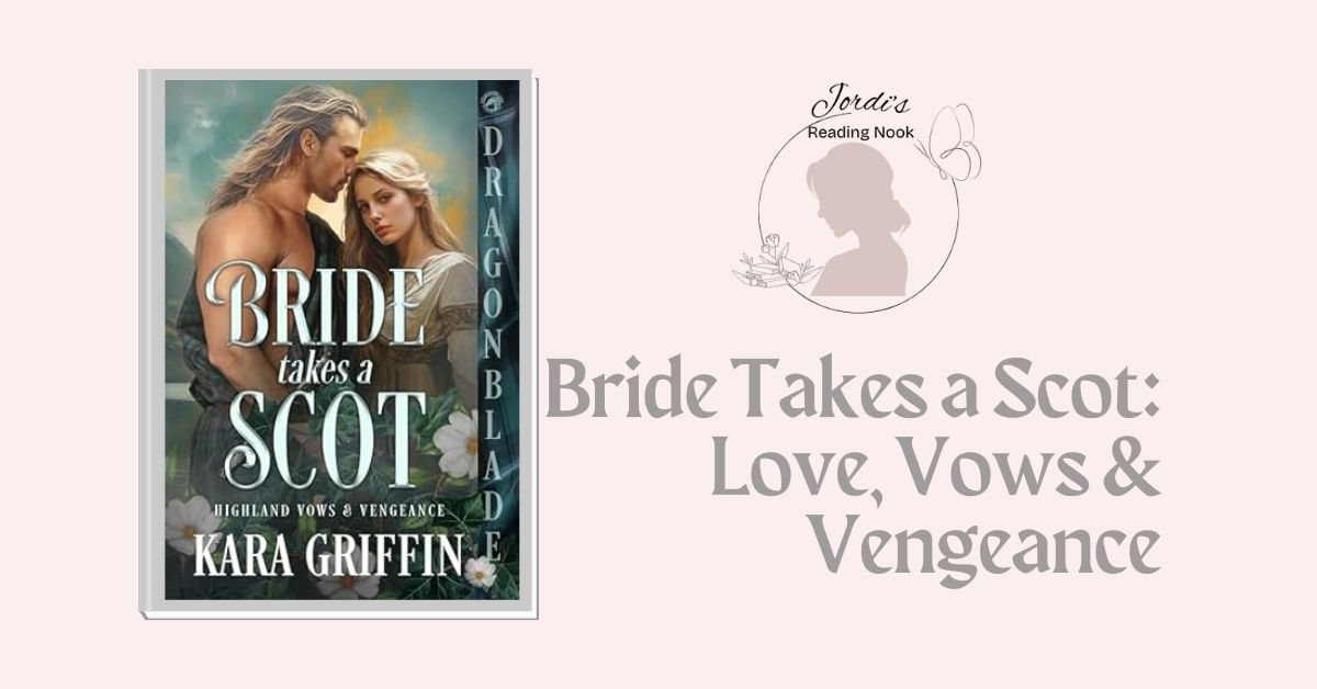 Bride Takes a Scot by Kara Griffin
