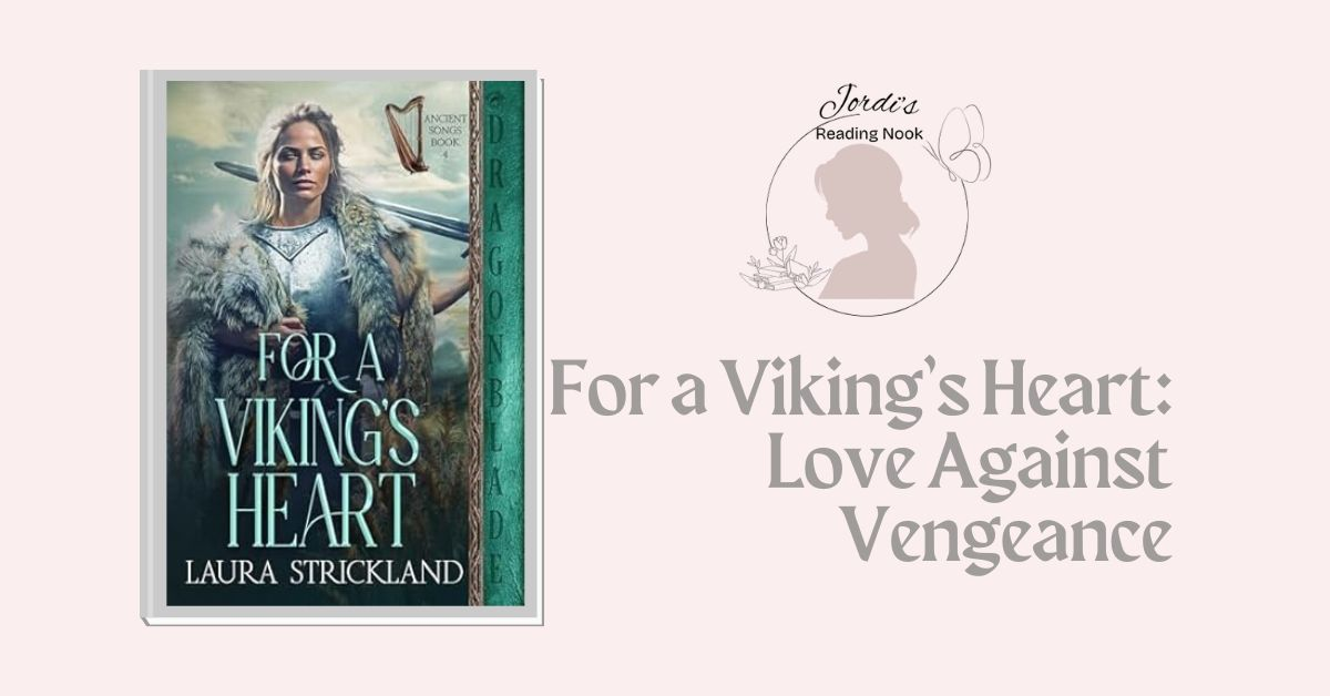 For a Viking’s Heart by Laura Strickland