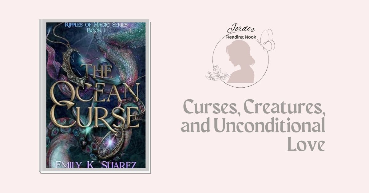 The Ocean Curse by Emily K. Suarez