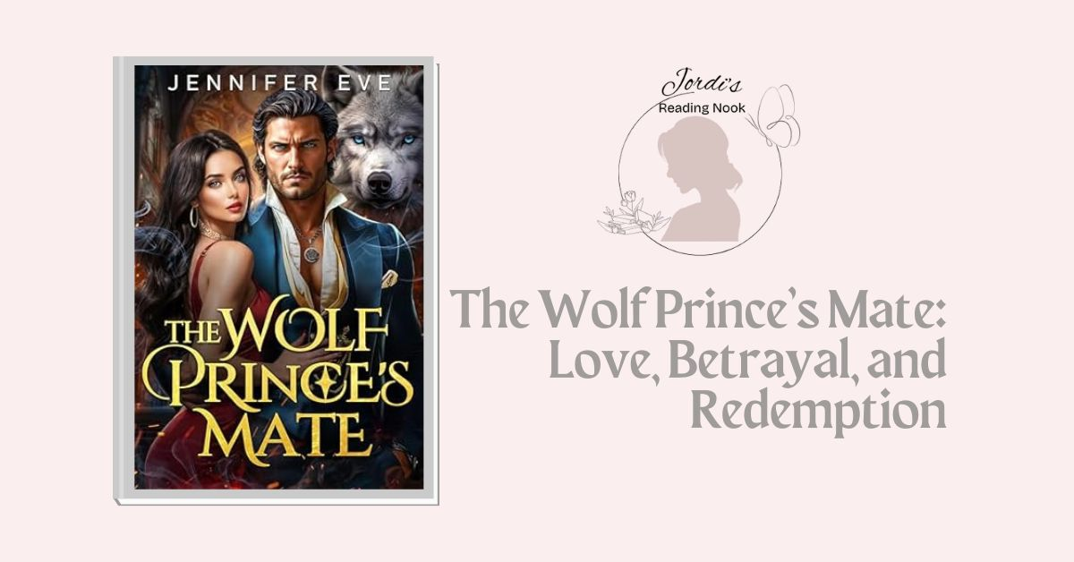 The Wolf Prince’s Mate by Jennifer Eve